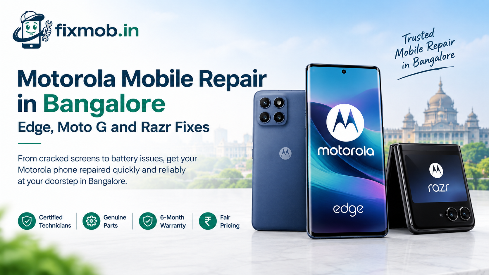 Motorola Mobile Repair in Bangalore: Edge, Moto G and Razr Fixes