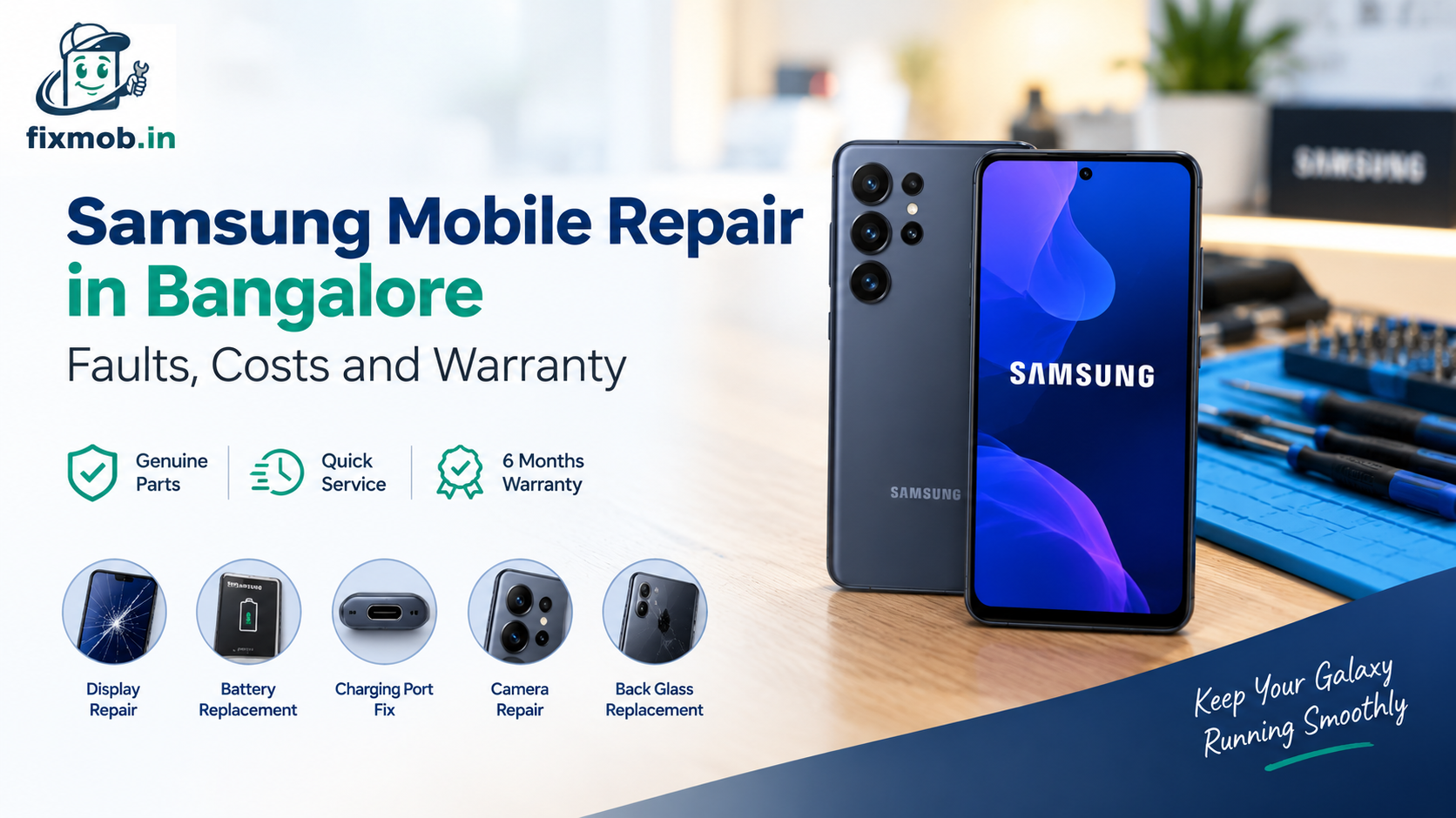 Samsung Mobile Repair in Bangalore: Faults, Costs and Warranty